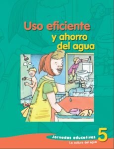 USO EFICIENTE Y AHORRO DEL AGUA